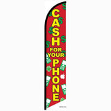 15' Cash For Your Phone Feather Flag printed to your specs