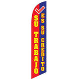 15' Su Trabjo Es Su Credito Banner Flag personalized with logo