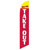 15' We Do Take Out Feather Flag customized with your graphics